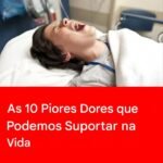 As 10 Dores Mais Intensa que o Corpo Humano Pode Suportar 8f434d59-f25c-4929-aa11-1284a1b706f5-3