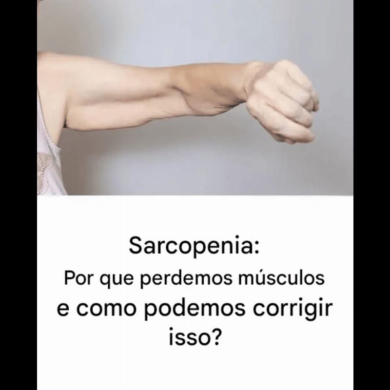 Sarcopenia: Recuperar Força e Vencer a Perda Muscular