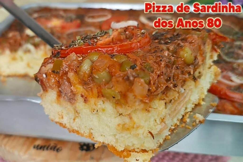 Pizza de Sardinha: O Sabor Nostálgico dos Anos 80
