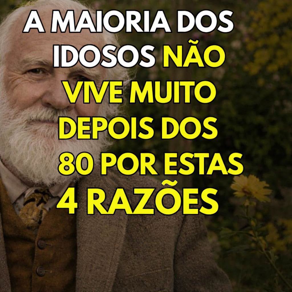 A maioria dos idosos não vive muito depois dos 80 anos por estas 4 razões. 🤔🤯